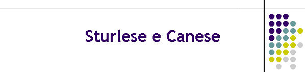Sturlese e Canese