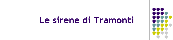 Le sirene di Tramonti